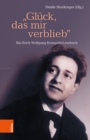 Image for “Gluck, das mir verblieb” : Ein Erich Wolfgang Korngold-Lesebuch