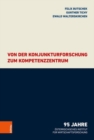 Image for Von der Konjunkturforschung zum Kompetenzzentrum : 95 Jahre osterreichisches Institut fur Wirtschaftsforschung