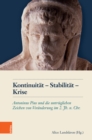 Image for Kontinuitat – Stabilitat – Krise : Antoninus Pius und die untruglichen Zeichen von Veranderung im 2. Jh. n. Chr