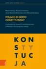 Image for Poland in good constitution? : Contemporary issues of constitutional law in Poland in the European context