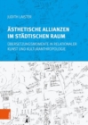 Image for Asthetische Allianzen im stadtischen Raum : Ubersetzungsmomente in relationaler Kunst und Kulturanthropologie