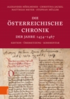 Image for Die Osterreichische Chronik der Jahre 1454-1467 : Edition, Ubersetzung, Kommentar