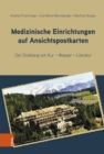 Image for Medizinische Einrichtungen auf Ansichtspostkarten : Der Dreiklang von Kur – Wasser – Literatur