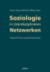 Image for Soziologie in interdisziplinA¤ren Netzwerken