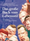 Image for Das grosse Buch vom Lebensstil : Mit Karikaturen von Manfred Deix und Ironimus