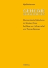 Image for Geheime Botschaften : Homoerotische Subkulturen im Schubert-Kreis, bei Hugo von Hofmannsthal und Thomas Bernhard