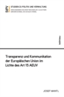 Image for Transparenz und Kommunikation der Europaischen Union im Lichte des Art. 15 AEUV