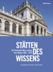 Image for Statten des Wissens: Der Weg der Universitat Wien entlang ihrer Bauten. 1365-2015