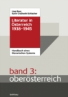 Image for Literatur in Osterreich 1938-1945 : Handbuch eines literarischen Systems. Band 3: Oberosterreich