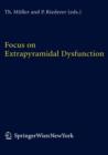 Image for Focus on extrapyramidal dysfunction