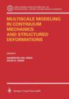 Image for Multiscale Modeling in Continuum Mechanics and Structured Deformations