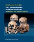 Image for Early Modern Humans at the Moravian Gate