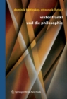Image for Viktor Frankl und die Philosophie