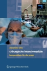 Image for Chirurgische Intensivmedizin : Kompendium fur die Praxis