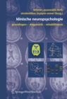 Image for Klinische Neuropsychologie: Grundlagen - Diagnostik - Rehabilitation