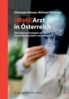 Image for [Wahl]Arzt in Osterreich : Uberlebensstrategien im Gesundheitssystem von morgen