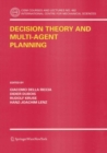 Image for Decision Theory and Multi-Agent Planning