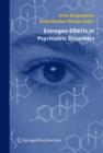 Image for Estrogen Effects in Psychiatric Disorders
