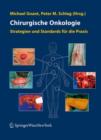 Image for Chirurgische Onkologie : Strategien und Standards fur die Praxis