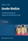 Image for Gender Medizin: Geschlechtsspezifische Aspekte fur die klinische Praxis
