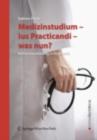 Image for Medizinstudium - Ius Practicandi - was nun?: Facharztausbildung in Osterreich