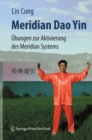 Image for Meridian Dao Yin: Ubungen zur Aktivierung des Meridian Systems