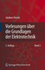 Image for Vorlesungen uber die Grundlagen der Elektrotechnik : Band 2