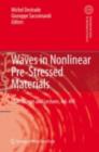 Image for Waves in Nonlinear Pre-Stressed Materials