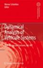 Image for Dynamical analysis of vehicle systems: theoretical foundations and advanced applications