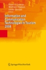 Image for Information and communication technologies in tourism 2008: proceedings of the international conference in Innsbruck Austria, 2008
