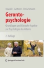 Image for Gerontopsychologie: Grundlagen und klinische Aspekte zur Psychologie des Alterns