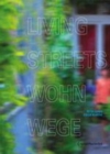 Image for Living streets: Laubengange