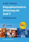 Image for Biographieorientierte Aktivierung mit SimA-P : Selbstandig im Alter