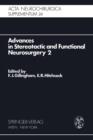 Image for Advances in Stereotactic and Functional Neurosurgery 2 : Proceedings of the 2nd Meeting of the European Society for Stereotactic and Functional Neurosurgery, Madrid 1975