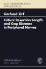 Image for Critical Resection Length and Gap Distance in Peripheral Nerves : Experimental and Morphological Studies