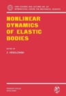 Image for Nonlinear Dynamics of Elastic Bodies