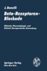 Image for Beta-Rezeptoren-Blockade : Klinische Pharmakologie und klinisch-therapeutische Anwendung
