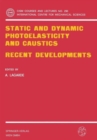 Image for Static and Dynamic Photoelasticity and Caustics