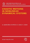 Image for Chaotic Motions in Nonlinear Dynamical Systems