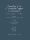 Image for Proceedings of the 8th European Congress of Neurosurgery, Barcelona, September 6-11, 1987 : Volume 2 : Spinal Cord and Spine Pathologies. Basic Research in Neurosurgery