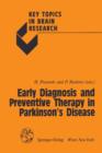 Image for Early Diagnosis and Preventive Therapy in Parkinson’s Disease