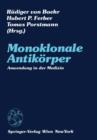 Image for Monoklonale Antikoerper : Anwendung in der Medizin