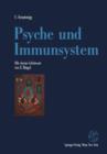 Image for Psyche und Immunsystem : Psychoneuroimmunologische Untersuchungen