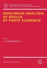 Image for Nonlinear Analysis of Shells by Finite Elements