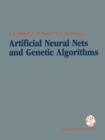 Image for Artificial Neural Nets and Genetic Algorithms : Proceedings of the International Conference in Innsbruck, Austria, 1993