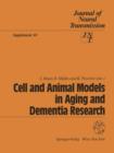 Image for Cell and Animal Models in Aging and Dementia Research
