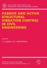 Image for Passive and Active Structural Vibration Control in Civil Engineering