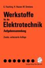 Image for Werkstoffe fur die Elektrotechnik : Aufgabensammlung