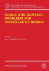 Image for Crack and Contact Problems for Viscoelastic Bodies