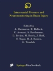 Image for Intracranial Pressure and Neuromonitoring in Brain Injury : Proceedings of the Tenth International ICP Symposium, Williamsburg, Virginia, May 25–29, 1997